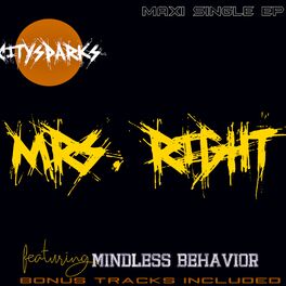 Album cover of Mrs. Right (feat. Mindless Behavior)