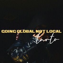 Album cover of Going Global Not Local