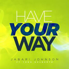 Album cover of Have Your Way - Single