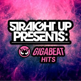 Album cover of Straight Up! Presents: Gigabeat Hits