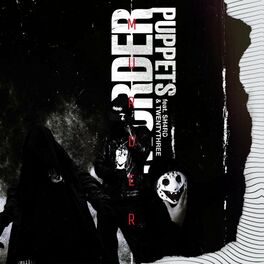 Album cover of MURDER PUPPETS (feat. SH4RD & TWENTYTHREE)