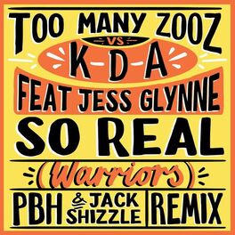 Album cover of So Real (Warriors) (feat. Jess Glynne) (PBH & Jack Shizzle Remix)