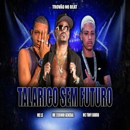 Album cover of Talarico Sem Futuro