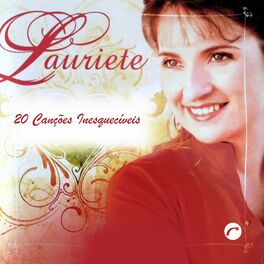 Album cover of Lauriete 20 Canções Inesquecíveis