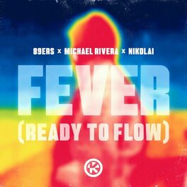Album cover of Fever (Ready to Flow)