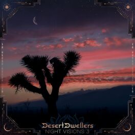 Album cover of Night Visions 3 Desert Dwellers Remixes