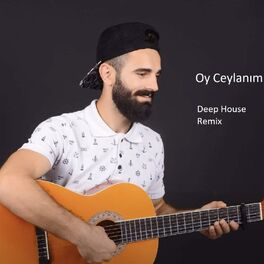 Album cover of Oy Ceylanım (Deep House Remix)