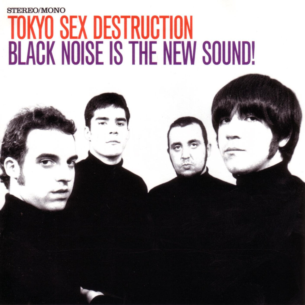 Tokyo Sex Destruction - Black Noise is the New Sound!: тексты и песни |  Deezer