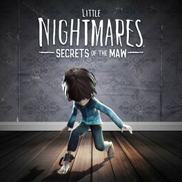 Album cover of Little Nightmares: Secrets of the Maw (Original Game Soundtrack)