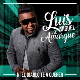 Album cover of Ni el Diablo Te Va a Querer