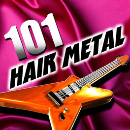 Album cover of 101 Hair Metal