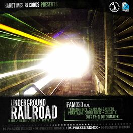 Album cover of Underground Railroad (feat. Famoso, Termanology, Shabaam Sahdeeq, Phantasm, Chubb Rock & Sadat X) [Remixes]