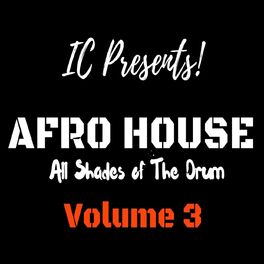 Album cover of Afro House, Vol. 3 (All Shades of the Drum)