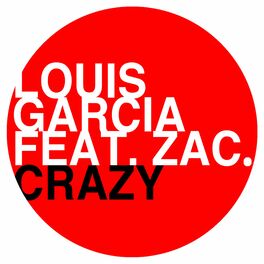 Album cover of Crazy (feat. Zac.)