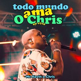 Album cover of Todo Mundo Ama O Chris (Ao Vivo)