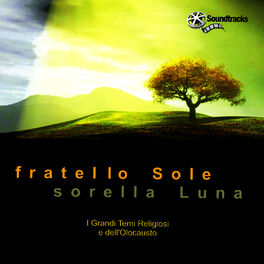 Album cover of Fratello Sole Sorella Luna I Grandi Temi Religiosi E Dell'Olocausto