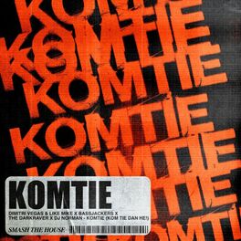 Album cover of Komtie (Kom Tie Dan He!)