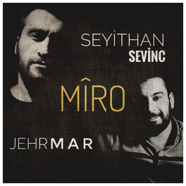 Album cover of Mîro (feat. Seyidxan Sevinç)