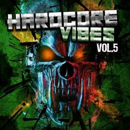 Album cover of Hardcore Vibes, Vol. 5