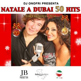 Album cover of DJ Onofri Presenta Natale a Dubai (50 Hits Christmas)
