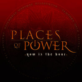 Places Of Power - Now Is The Hour: lyrics and songs | Deezer
