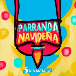 Album cover of Parranda Navideña Con Dinastía INC