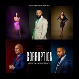 Album cover of Teddy Van Gough Presents: Corruption (Official Movie Soundtrack)