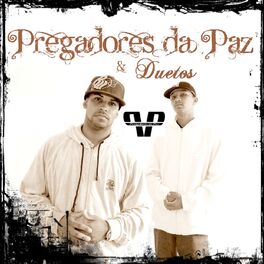 Album cover of Pregadores da Paz & Duetos