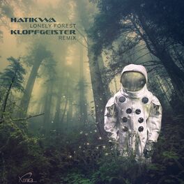 Album cover of Lonely Forest (Klopfgeister Remix)