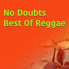 Album cover of No Doubts Best Of Reggae
