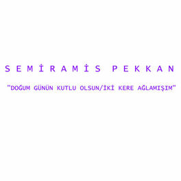 Album cover of Doğum Günün Kutlu Olsun / İki Kere Ağlamışım