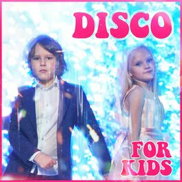 Album cover of Disco for Kids