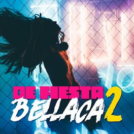 Album cover of De Fiesta Bellaca 2