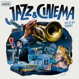 Album cover of Collection Cinezik: Jazz & Cinéma