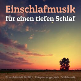 Album cover of Einschlafmusik für einen tiefen Schlaf