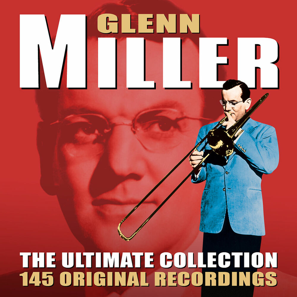 Миллер слова. Гленн Миллер Андропов. СД диск Glenn Miller the Ultimate. Гленн Миллер джаз биография. Mp3 collection Glenn Miller.