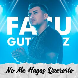 Album cover of No me hagas quererte