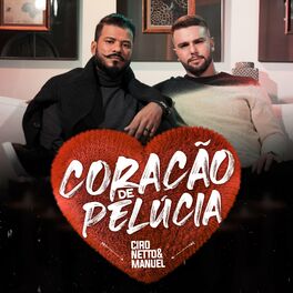 Ciro Netto e Manuel m sicas com letras e lbuns Ouvir na Deezer