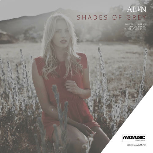 Oliver Heldens Shades Of Grey Feat Delaney Jane Alvn Remix Listen With Lyrics Deezer deezer