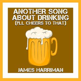 Album picture of Another Song About Drinking (I'll Cheers To That)