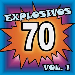 Album cover of Explosivos 70, Vol. 1