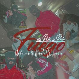 Album cover of Fuego de polo a polo (feat. Arpek & Warrior)