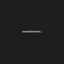 Album cover of sweetdreams.