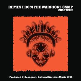 Album cover of Remix from the Warriors Camp, Vol. 2