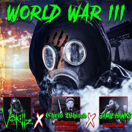 Album cover of World War III (feat. Jamie hanks, Chris whited, I Declare War & Bodysnatcher)