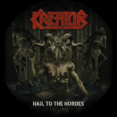 Hordes Of Chaos - song and lyrics by Kreator