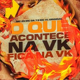 Album cover of O Que Acontece na Vk Fica na Vk