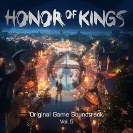Album cover of Honor of Kings, Vol. 5 (Original Game Soundtrack)