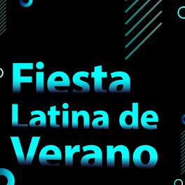 Album cover of Fiesta Latina de Verano