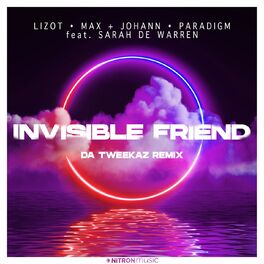 Album cover of Invisible Friend (feat. Sarah De Warren) (Da Tweekaz Remix)